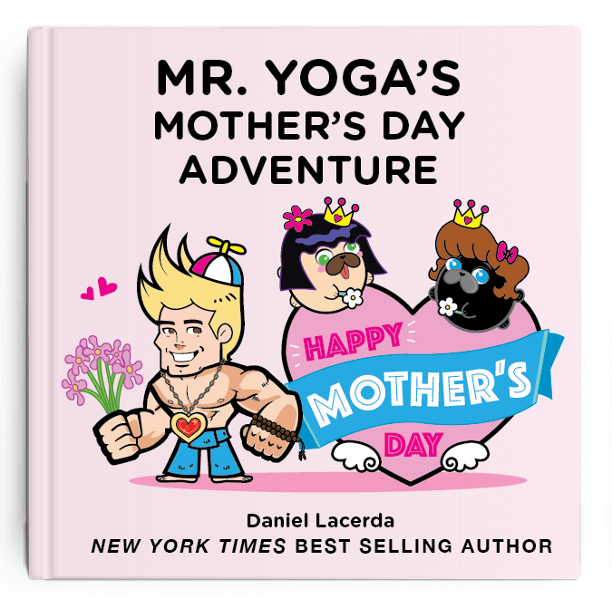 Mister Yoga - Mother's Day Adventure