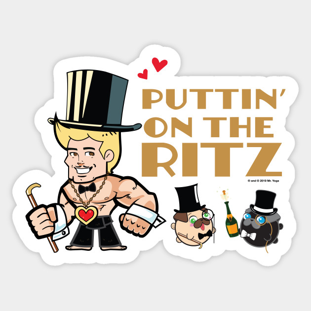 Mister Yoga - Puttin' On the Ritz Sticker